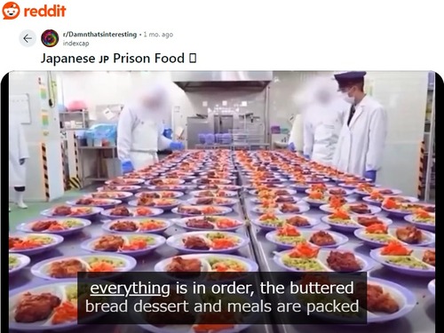 海外の人々「ちょっと待って、日本の刑務所の食事ってクオリティ高くない!?」